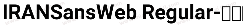 IRANSansWeb Regular字体转换